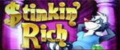 stinkin Rich pokie game