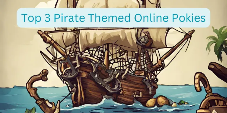 Top 3 Pirate Themed Online Pokies