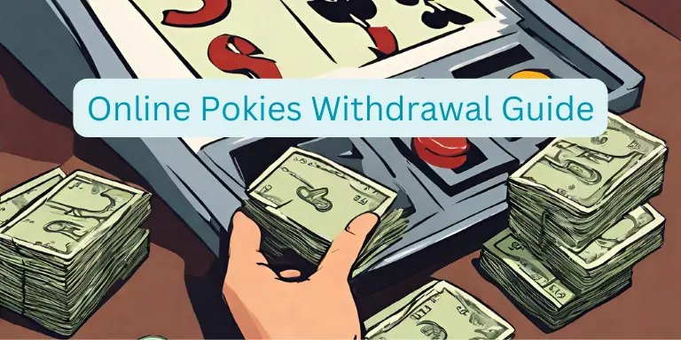 Online Pokies Withdrawal Guide