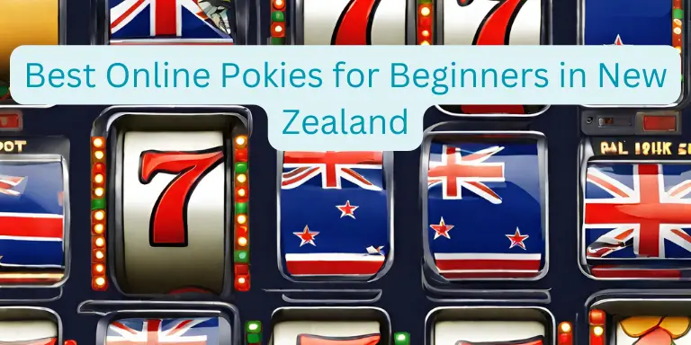 Best Pokies for Beginners in New Zealand