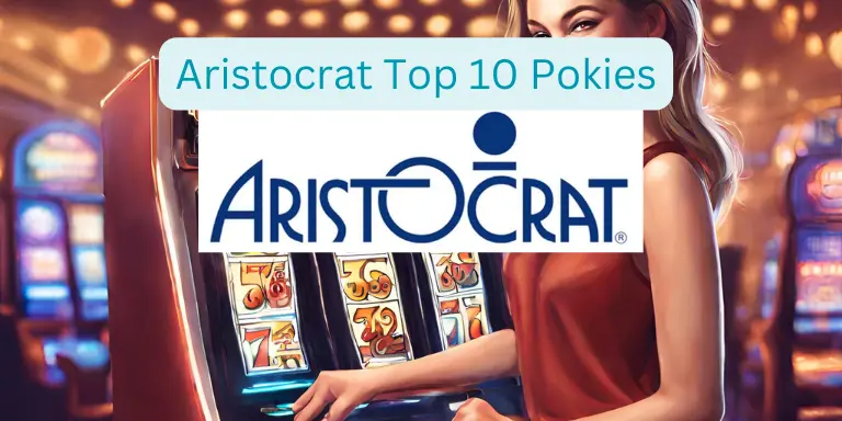 Aristocrat-Top-10-Pokies